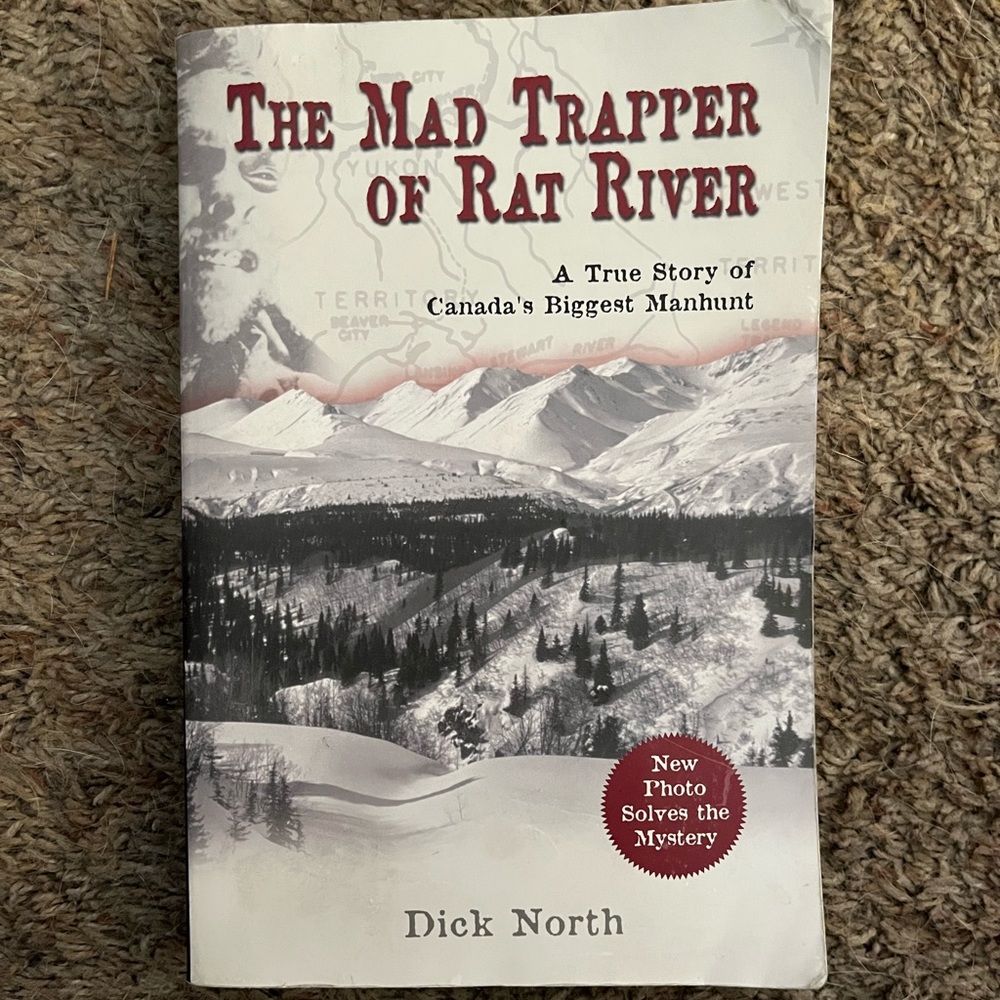 💖Large 9” x 6” Soft back book. “The Mad Trapper of Rat River”.
